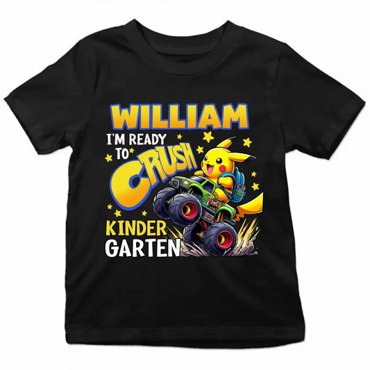 I'm Ready Crush Kinder Garten - Personalized Custom Youth T-shirt - Birthday, Back To School, Kindergarten, First, Second, Third, Fourth, Fifth Grade, Pre-K Gift For Kids