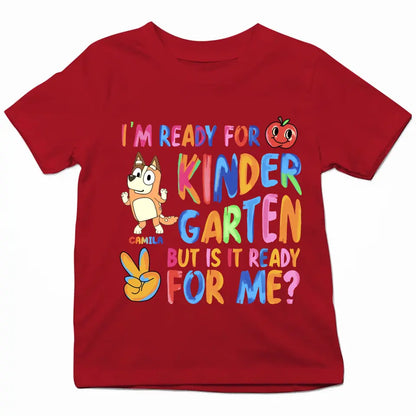 I'm Ready For Kinder Garten - Personalized Custom Youth T-shirt - Birthday, Back To School, Kindergarten, First, Second, Third, Fourth, Fifth Grade, Pre-K Gift For Kids