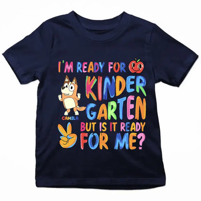 I'm Ready For Kinder Garten - Personalized Custom Youth T-shirt - Birthday, Back To School, Kindergarten, First, Second, Third, Fourth, Fifth Grade, Pre-K Gift For Kids