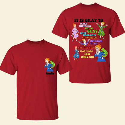 It's Okay To - Personalized Custom Double-side T-shirt - Teacher's Day, Appreciation Gift For Teacher