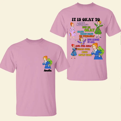 It's Okay To - Personalized Custom Double-side T-shirt - Teacher's Day, Appreciation Gift For Teacher