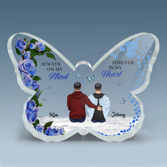 Personalized Butterfly Acrylic Plaque - Gift For Family - Always In Our Mind Forever In Our Hearts