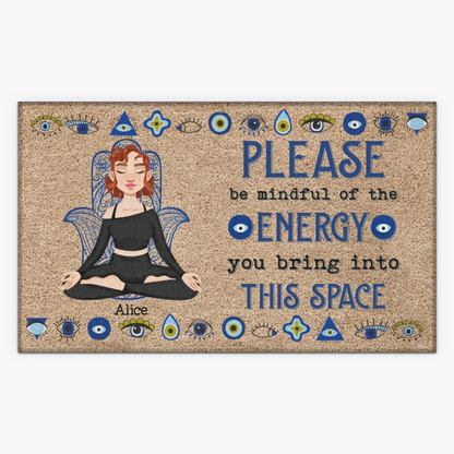 Personalized Custom Doormat - Gift For Yoga Lover - Please Be Mindful Of The Energy You Bring Into This Space