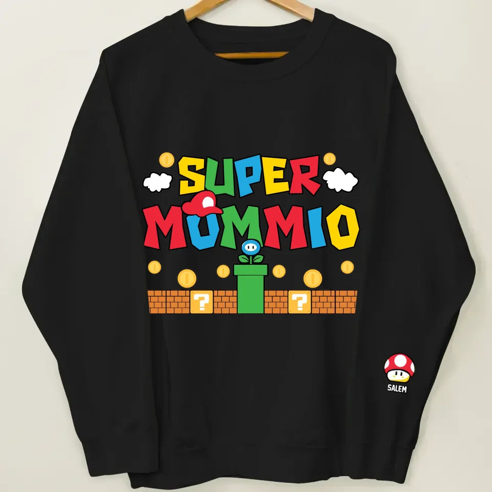 Supper Mommio - Personalized Custom Sweatshirt - Mother's Day, Father's Day Gift For Mom, Dad, Family Members