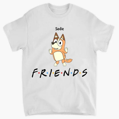 Our Friends - Personalized Custom T-shirt - Gift For Friends, Besties